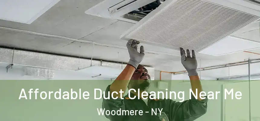  Affordable Duct Cleaning Near Me Woodmere - NY