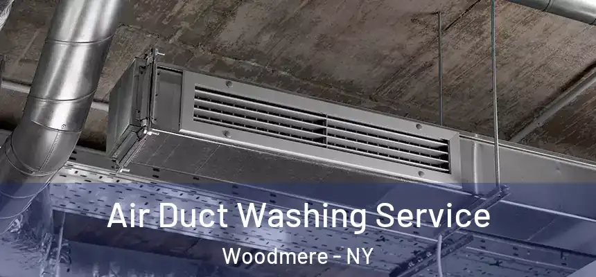  Air Duct Washing Service Woodmere - NY